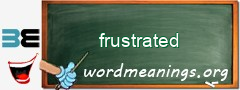 WordMeaning blackboard for frustrated